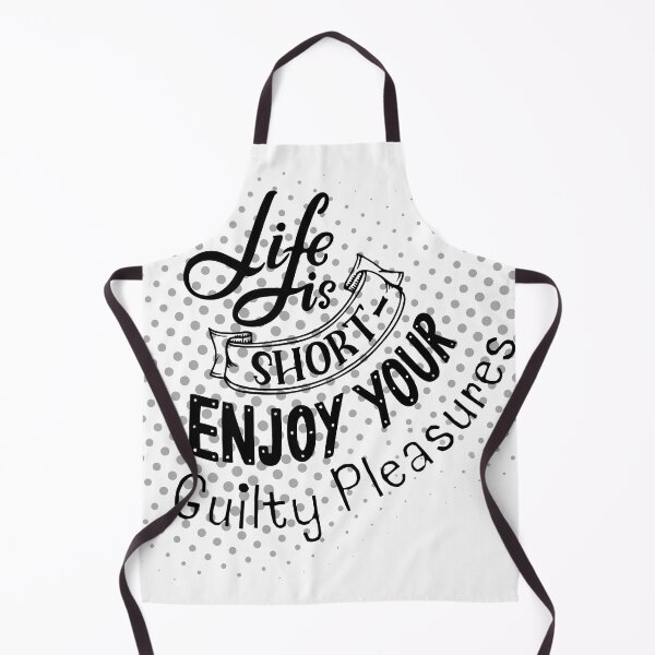 Item preview, Life is Short – Enjoy Your Guilty Pleasures designed and sold by RaiyaTees.