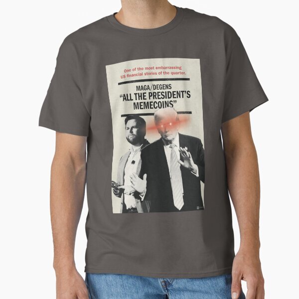 Item preview, All The President’s Memecoins designed and sold by FTAlphaville.