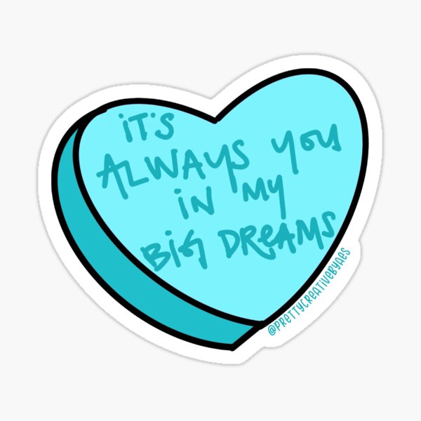 Item preview, It's Always You In My Big Dreams Valentine Heart designed and sold by AM Inspired.