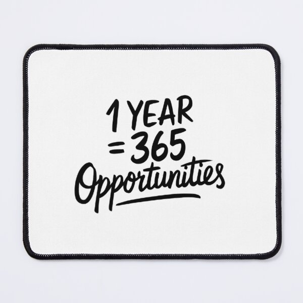 Item preview, 1 year equals to 365 opportunities designed and sold by Kulsum Khan.