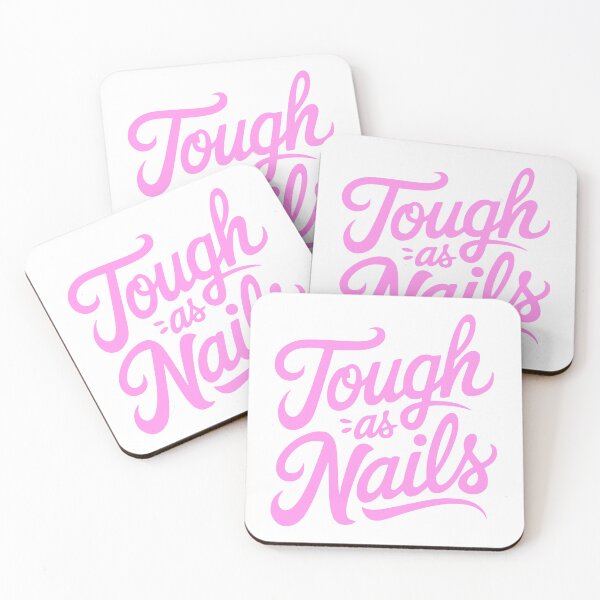 Item preview, Tough As Nails! Pink Funny Girly designed and sold by PMCreative.