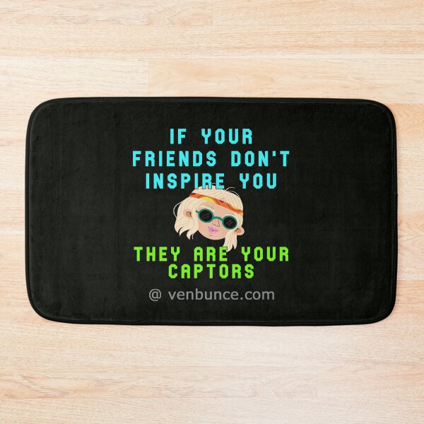 Item preview, If Your Friends Dont Inspire You designed and sold by alien almanac.
