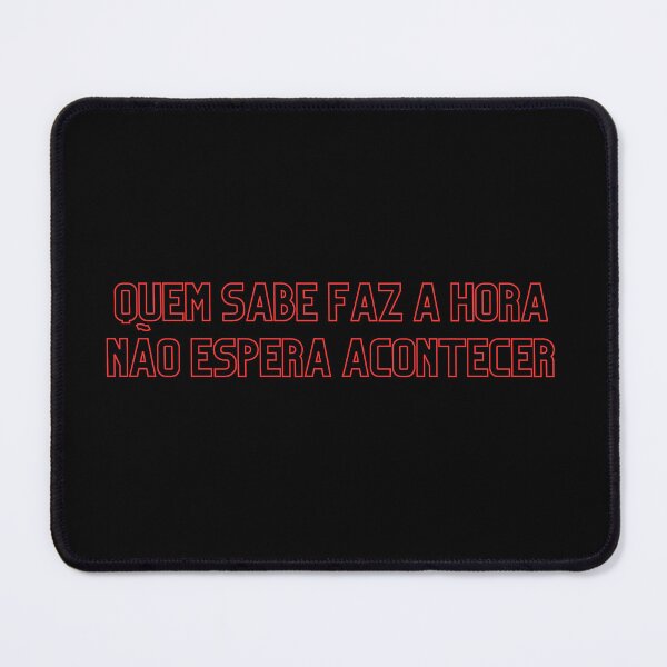 Item preview, Quem sabe faz a hora designed and sold by MaxCardoso.