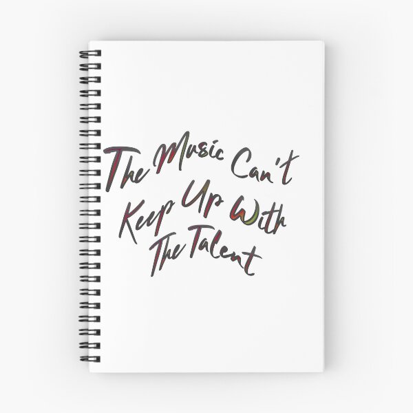 Item preview, The Music Can't Keep Up With The Talent designed and sold by ŁUKASZ Myszka.