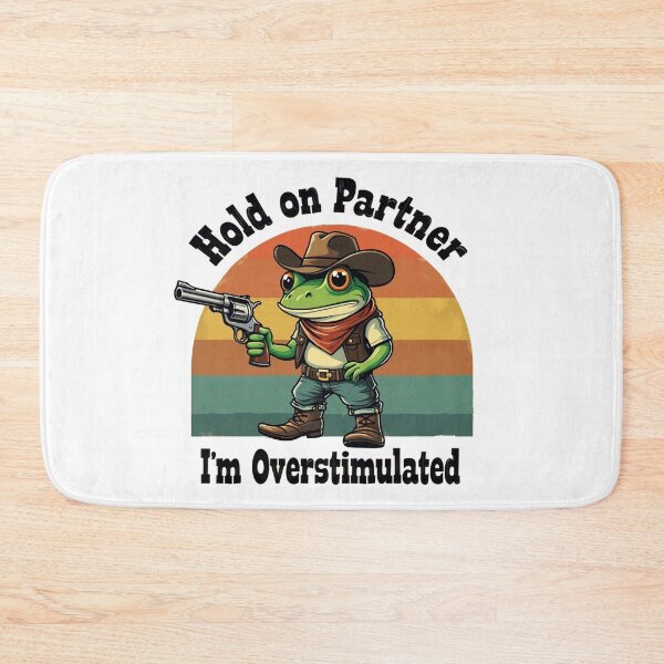 Item preview, Hold On Partner I'm Overstimulated Cowboy Frog  designed and sold by Blok45.