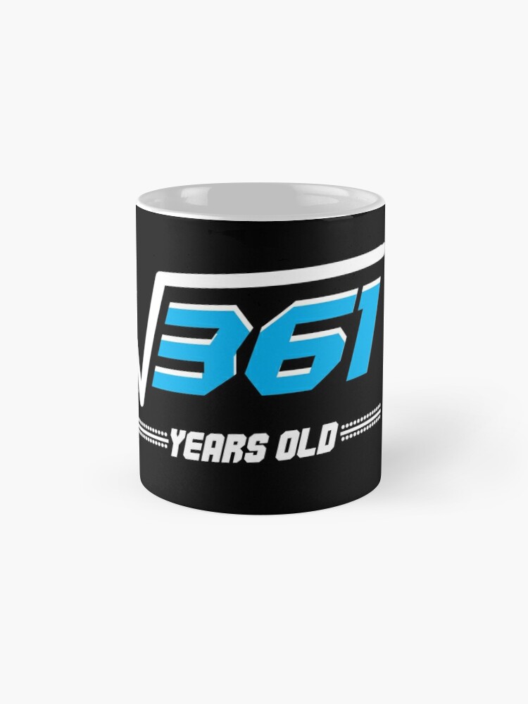 square-root-of-361-years-old-mug-by-apparletics-redbubble