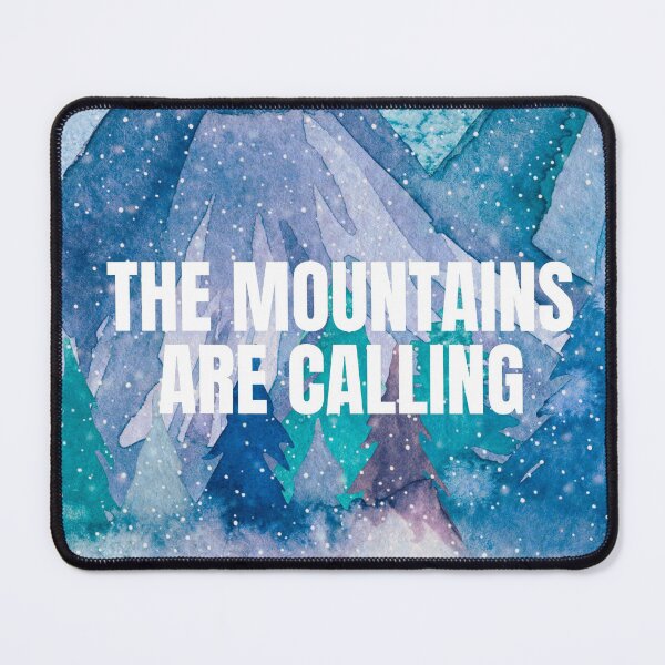 Item preview, The mountains are calling designed and sold by GasconyPassion.