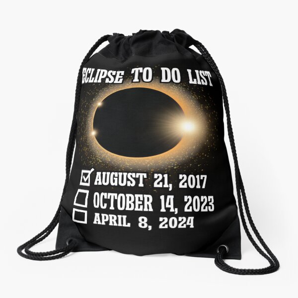 Item preview, To Do List Annular Solar Eclipse 2017 2023 2024 Totality designed and sold by Dressed For  Duty.