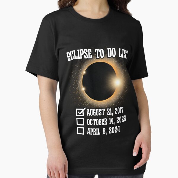 Item preview, To Do List Annular Solar Eclipse 2017 2023 2024 Totality designed and sold by Dressed For  Duty.