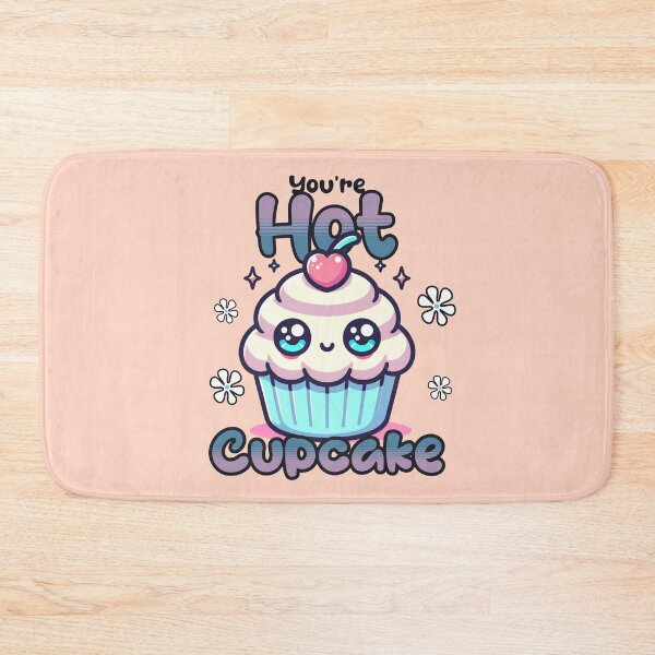 Item preview, You are hot Cupcake designed and sold by Tee-Craftify.