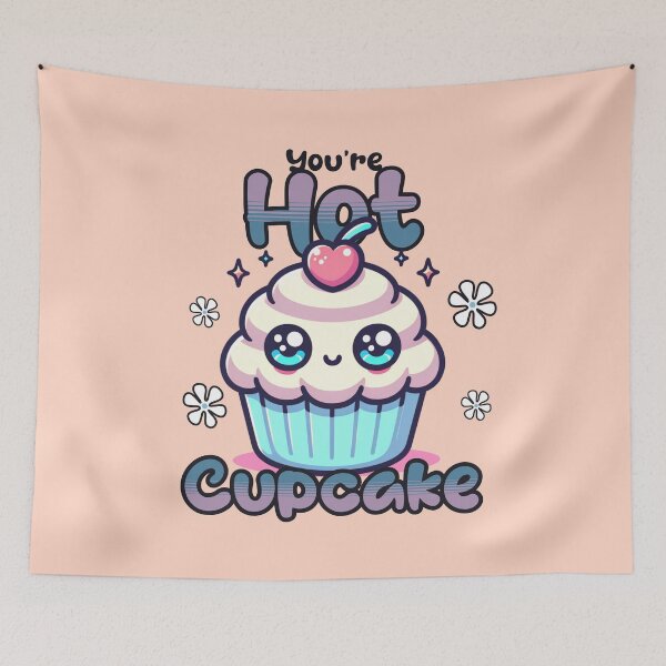 Item preview, You are hot Cupcake designed and sold by Tee-Craftify.