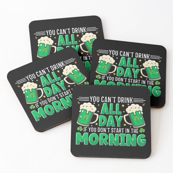 Item preview,  You can't drink all day if you don't start in the morning designed and sold by marfanna.