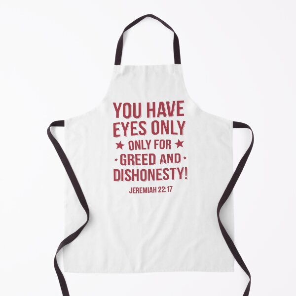 Item preview, You only have eyes for greed and dishonesty designed and sold by ChristianLife.
