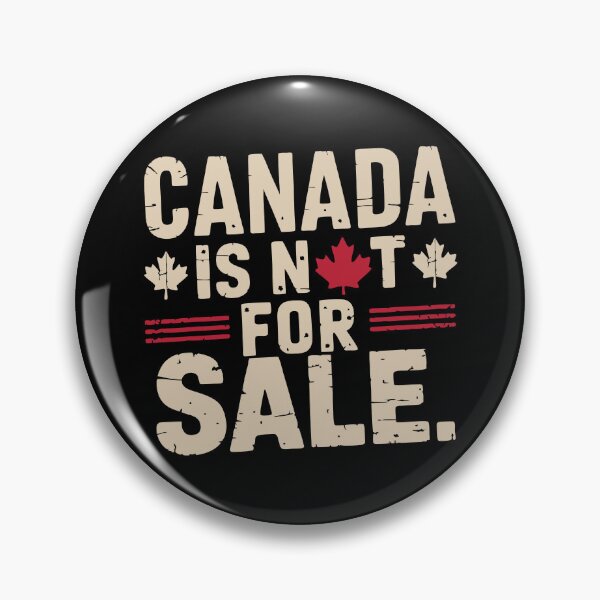 Item preview, Canada Is Not for Sale designed and sold by ArtByMouad.