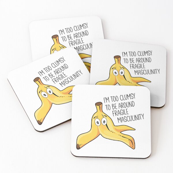 Item preview, I'm Too Clumsy To Be Around Fragile Masculinity designed and sold by kjanedesigns.