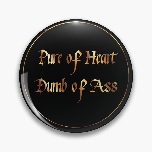 Item preview, Golden Pure of Heart Dumb of Ass designed and sold by Skull Fern.