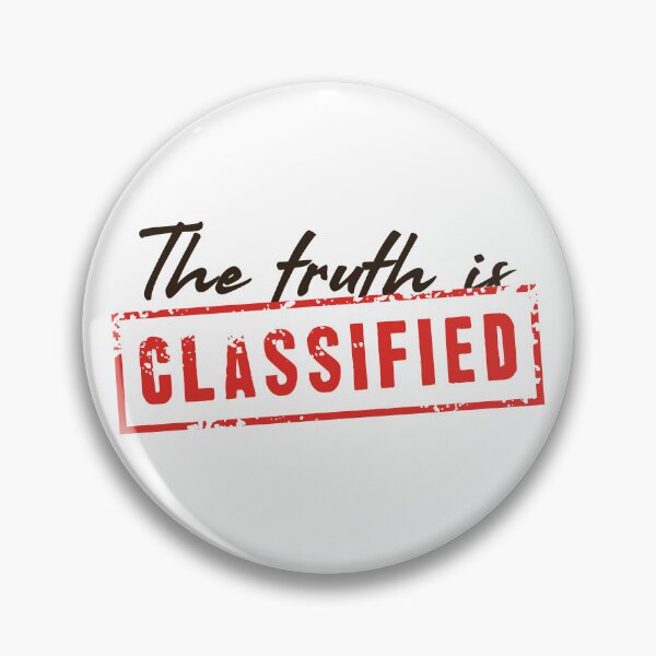 Item preview, The Truth is – CLASSIFIED designed and sold by gayishdesign.
