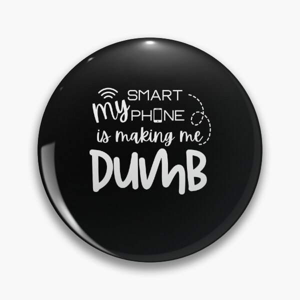 Item preview, My Smartphone Is Making Me Dumb - Minimalist Tech Humor Design designed and sold by Teacher2Nerds.