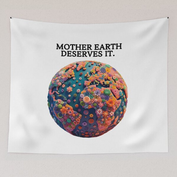 Item preview, Mother Earth Deserves It - Vibrant Floral Planet Desig designed and sold by Teacher2Nerds.