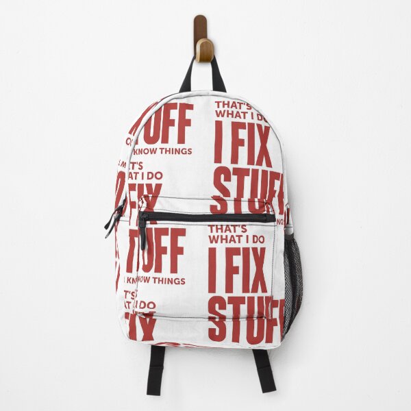 Item preview, That's What I Do I Fix Stuff And I Know Things designed and sold by cidolopez.