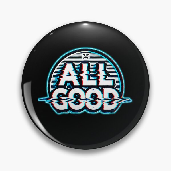 Item preview, All Good designed and sold by Dose of Dysfunction.