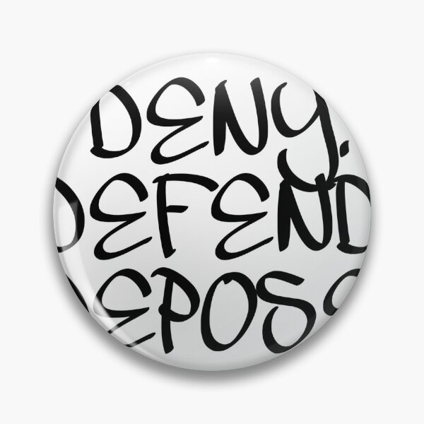 Item preview, Deny. Defend. Depose.  designed and sold by ryry529.