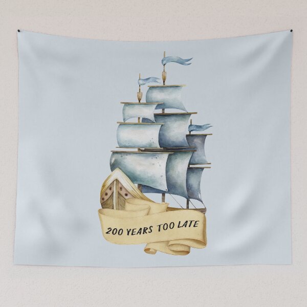 Item preview, 200 Years Too Late designed and sold by Sunnie D.