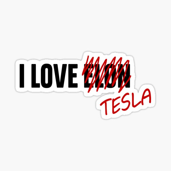 Artikel-Vorschau von Ich liebe Tesla, nicht Elon - Tesla Bumper, designt und verkauft von brkvdesign.