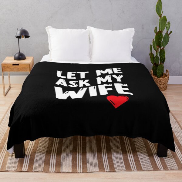 Item preview, Let Me Ask My Wife - Valentine's Day designed and sold by EnchantedOwl.