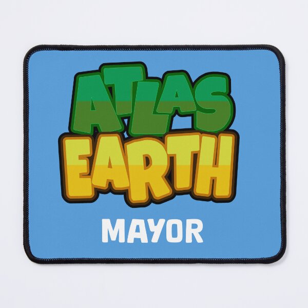 Item preview, I’m Your Mayor - Atlas Earth designed and sold by Strings Stan.