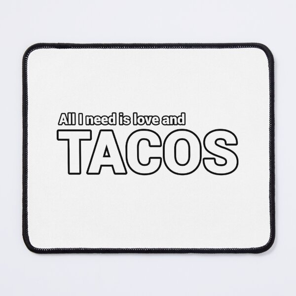 Item preview, All i need is love and tacos minimalist designed and sold by CheeseBlueprint.