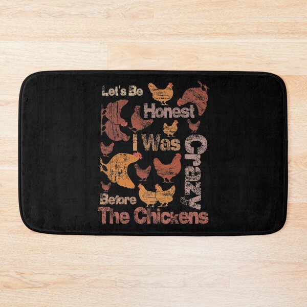 Item preview, Let's Be Honest I Was Crazy Before The Chickens designed and sold by AlchemyColor.