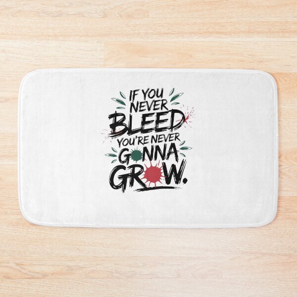 Item preview, if you never bleed your never gonna grow designed and sold by Mateusz Majcherek.