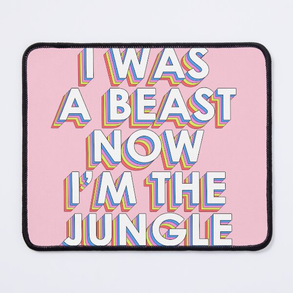 Item preview, I WAS A BEAST, NOW I'M THE JUNGLE designed and sold by The Turbulent Architect.