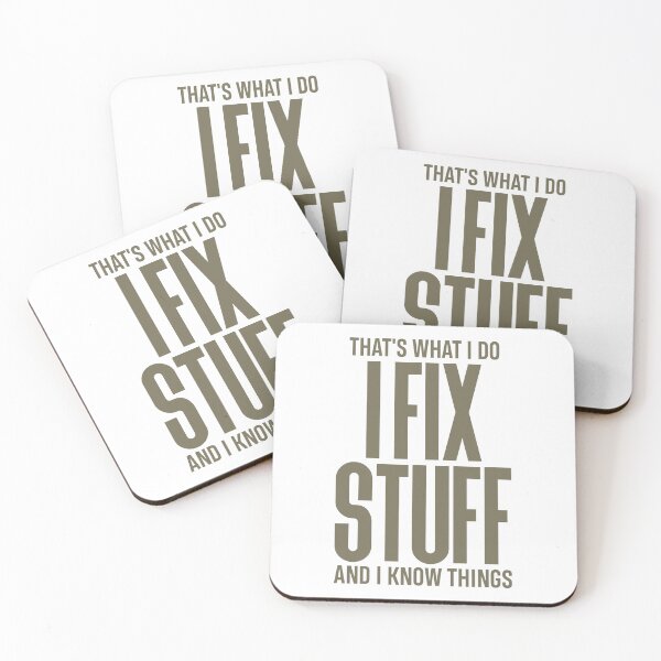 Item preview, That's What I Do I Fix Stuff And I Know Things - Handyman designed and sold by cidolopez.