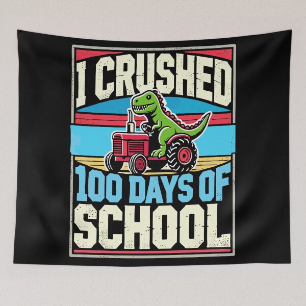 Item preview, I Crushed 100 Days of School designed and sold by KitonicTees.
