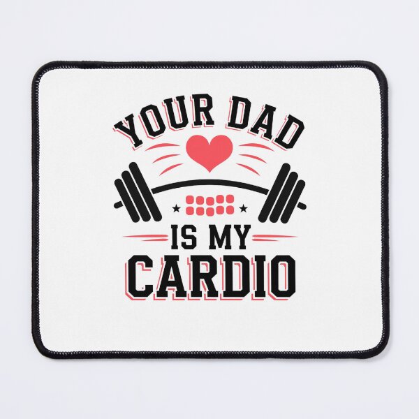 Item preview, your dad is my cardio designed and sold by Mateusz Majcherek.