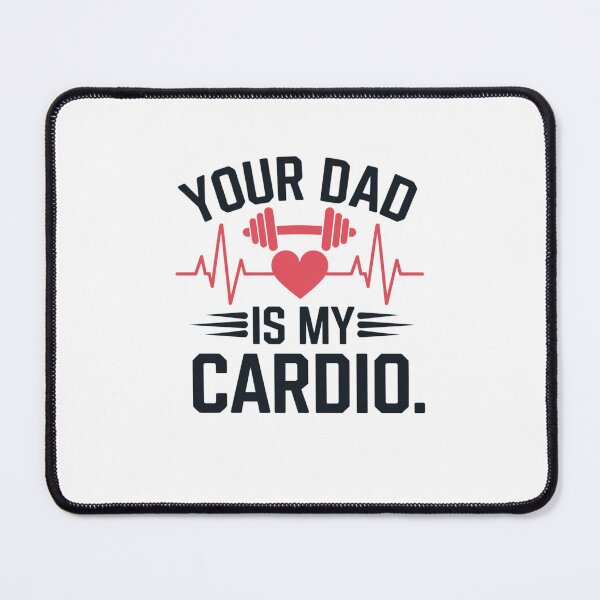 Item preview, your dad is my cardio designed and sold by Mateusz Majcherek.