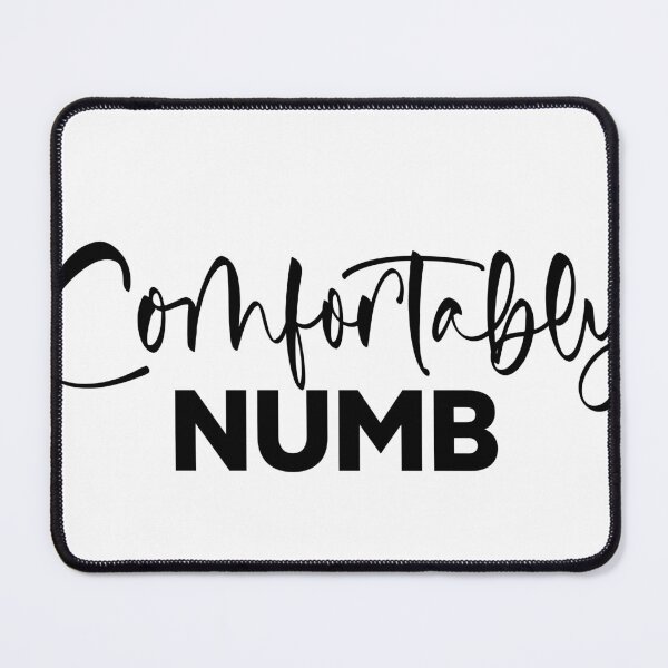 Item preview, Comfortably Numb designed and sold by Vivid Echoes.