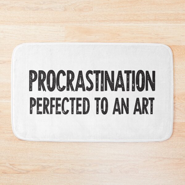 Item preview, Procrastination Perfected to an Art - Ironic Typography for Students and Office Procrastinators designed and sold by twisted-dot.