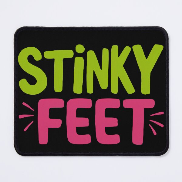 Item preview, Stinky Feet, My Feet Stink Design designed and sold by KapuczeShop.