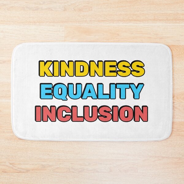 Item preview, Kindness Equality Inclusion designed and sold by Inspirationmotivation.