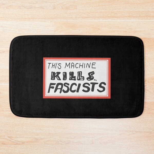 Item preview, this machine kills fascists designed and sold by Two Otters Co.