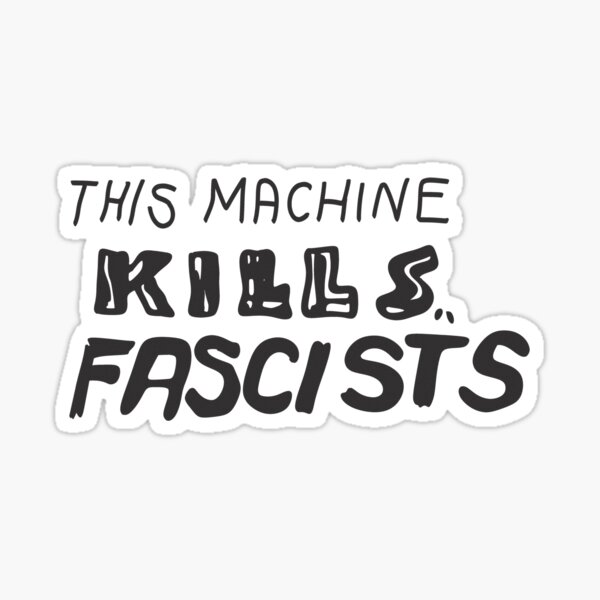Artikel-Vorschau von Diese Maschine tötet Faschisten, designt und verkauft von Two Otters Co.