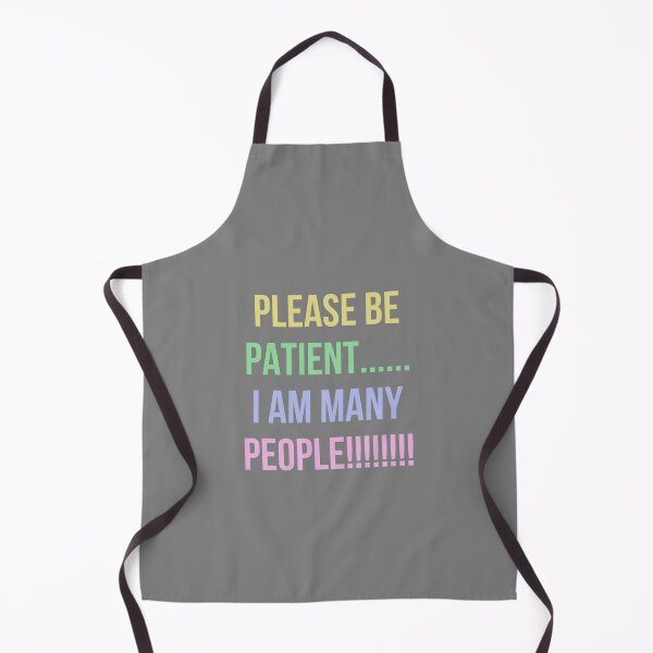 Item preview, PLEASE BE PATIENT… I AM MANY PEOPLE (pastel/grey) designed and sold by cheezino.
