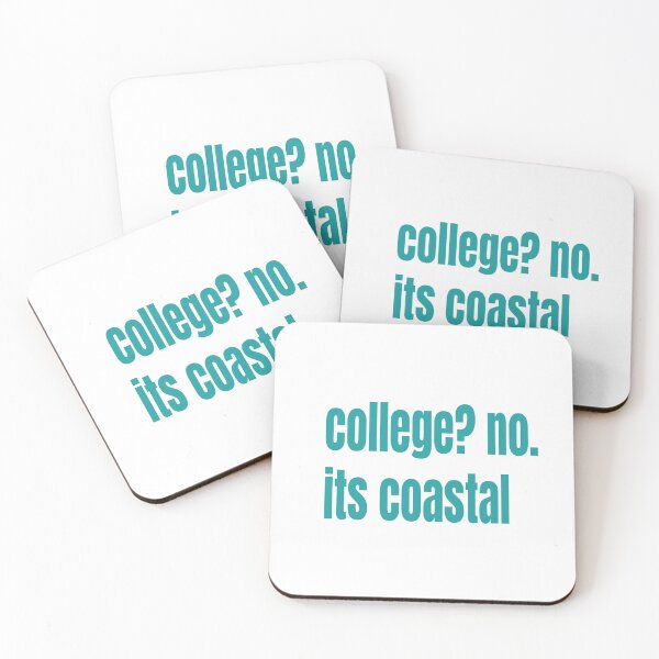 Item preview, College? No. Its Coastal Print Coastal Carolina University designed and sold by gsbgraphics.