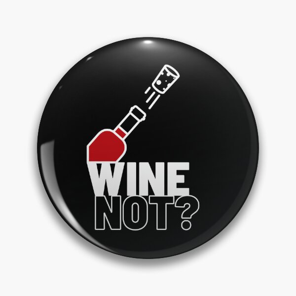 Item preview, Wine Not? designed and sold by SocialMonster.