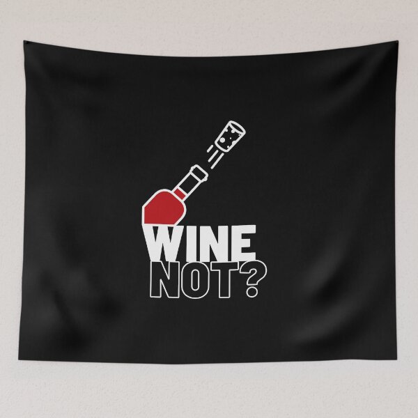 Item preview, Wine Not? designed and sold by SocialMonster.