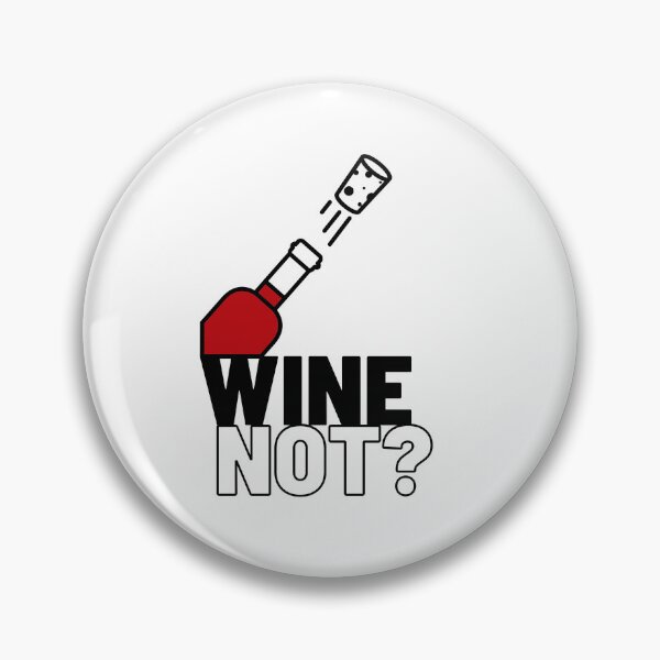 Item preview, Wine Not? designed and sold by SocialMonster.