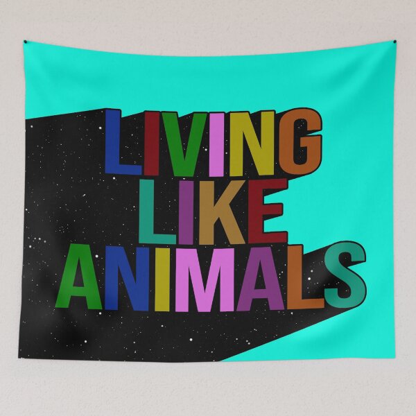 Item preview, LIVING LIKE ANIMALS designed and sold by The Turbulent Architect.